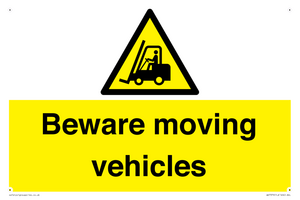 Beware moving vehicles with Warning forklift symbol
